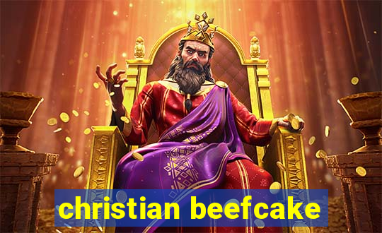 christian beefcake